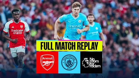 manchester city vs arsenal full match replay